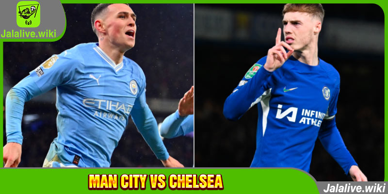 Man City VS Chelsea